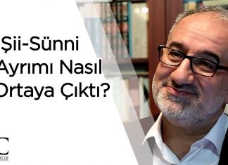 Şii-Sünni Ayrımı Nasıl Ortaya Çıkmıştır?