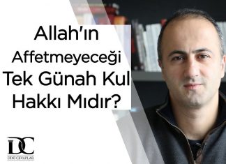 Allah’ın Affetmeyeceği Tek Günah Kul Hakkı mıdır?