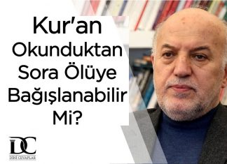 Kur’an Ölüye Bağışlanabilir mi?