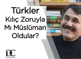 Türkler Kılıç Zoruyla mı Müslüman Oldu?