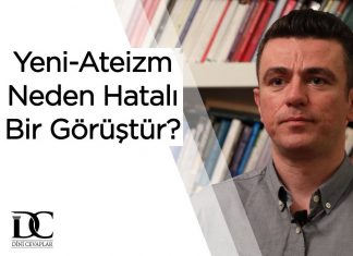 Yeni Ateizm Neden Hatalı Bir Görüştür?