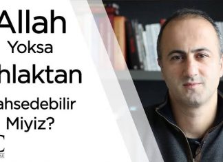 Allah Yoksa Ahlaktan Bahsedebilir miyiz?