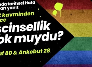 Lut Kavminden Önce Eşcinsellik Var Mıydı? Kuran’daki Bir Tarihsel Hata İddiasına Cevap!