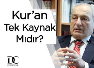 Kur’an Tek Kaynak Mıdır?