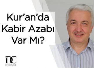 Kuran’da Kabir Azabı Var mı?