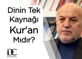 Dinin Tek Kaynağı Kur’an mıdır?