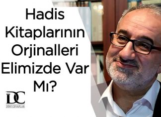 Hadis Kitaplarının Orijinalleri Günümüze Ulaşmış mıdır?