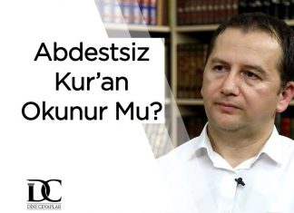 Abdestsiz Kur’an Okunur Mu?